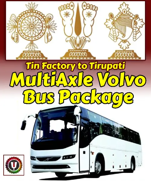 Tin Factory to Tirupati Package by Bus
