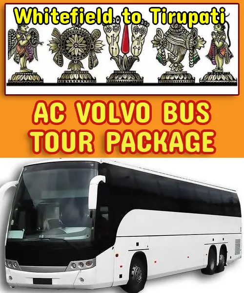 Whitefield to Tirupati Tour Package by Bus