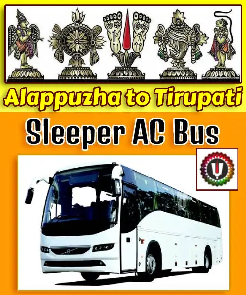 Alappuzha to Tirupati Tour Package by Bus