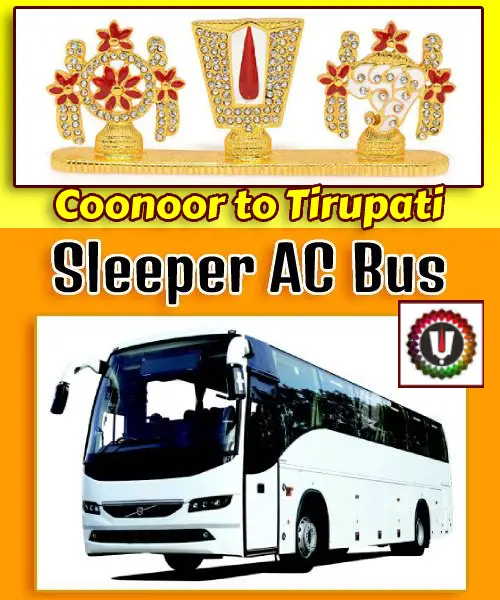 Coonoor to Tirupati Tour Package by Bus